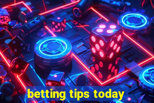 betting tips today